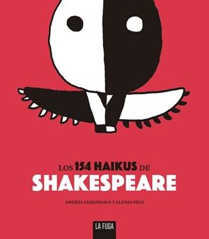154 HAIKUS DE SHAKESPEARE, LOS | 9788494888137 | ANDRÉS EHRENHAUS / ELENIO PICO | Llibreria La Font de Mimir - Llibreria online Barcelona - Comprar llibres català i castellà