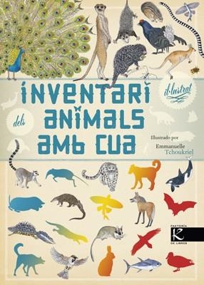 INVENTARI IL.LUSTRAT DELS ANIMAIS AMB CUA | 9788415250777 | ALADJIDI, VIRGINIE | Llibreria La Font de Mimir - Llibreria online Barcelona - Comprar llibres català i castellà