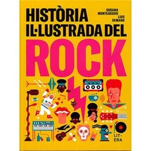 HISTÒRIA IL·LUSTRADA DEL ROCK | 9788494843969 | MONTEAGUDO DURO, SUSANA/DEMANO, LUIS | Llibreria La Font de Mimir - Llibreria online Barcelona - Comprar llibres català i castellà