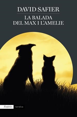 LA BALADA DEL MAX I L'AMELIE | 9788417016661 | SAFIER, DAVID | Llibreria La Font de Mimir - Llibreria online Barcelona - Comprar llibres català i castellà