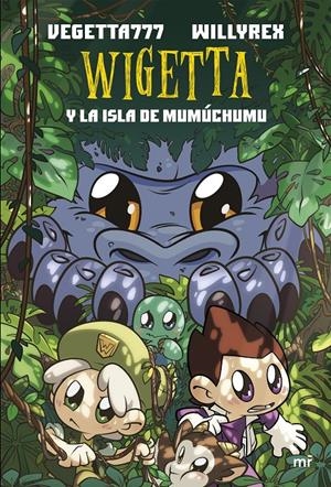 WIGETTA Y LA ISLA DE MUMÚCHUMU | 9788427044555 | WILLYREX/VEGETTA777 | Llibreria La Font de Mimir - Llibreria online Barcelona - Comprar llibres català i castellà