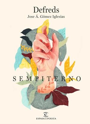 SEMPITERNO | 9788467053708 | DEFREDS - JOSE Á. GÓMEZ IGLESIAS | Llibreria La Font de Mimir - Llibreria online Barcelona - Comprar llibres català i castellà
