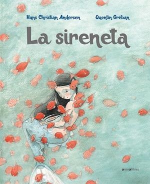 LA SIRENETA | 9788417599058 | ANDERSEN, HANS CHRISTIAN | Llibreria La Font de Mimir - Llibreria online Barcelona - Comprar llibres català i castellà
