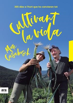 CULTIVANT LA VIDA | 9788416915637 | CASABOSCH I ESTEVE, MARC | Llibreria La Font de Mimir - Llibreria online Barcelona - Comprar llibres català i castellà