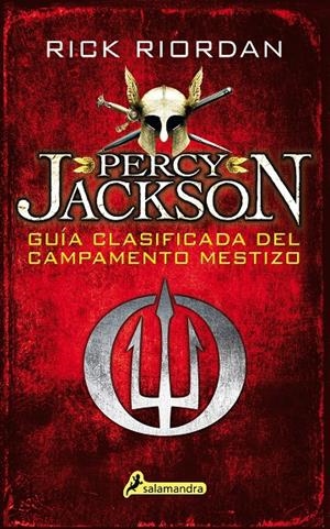 GUÍA CLASIFICADA DEL CAMPAMENTO MESTIZO | 9788498389012 | RIORDAN, RICK | Llibreria La Font de Mimir - Llibreria online Barcelona - Comprar llibres català i castellà