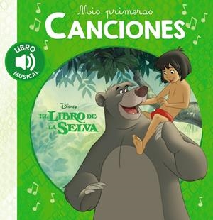 MIS PRIMERAS CANCIONES. EL LIBRO DE LA SELVA | 9788417240509 | VARIOS AUTORES | Llibreria La Font de Mimir - Llibreria online Barcelona - Comprar llibres català i castellà
