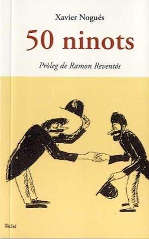 50 NINOTS | 9788476519417 | NOGUES I CASAS, XAVIER | Llibreria La Font de Mimir - Llibreria online Barcelona - Comprar llibres català i castellà