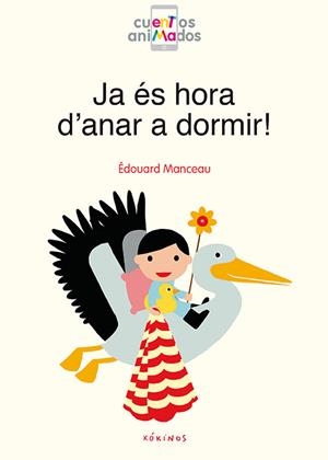 JA ÉS HORA D'ANAR A DORMIR! | 9788417074234 | ÉDOUARD MANCEAU | Llibreria La Font de Mimir - Llibreria online Barcelona - Comprar llibres català i castellà