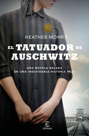 EL TATUADOR DE AUSCHWITZ | 9788467053616 | MORRIS, HEATHER | Llibreria La Font de Mimir - Llibreria online Barcelona - Comprar llibres català i castellà