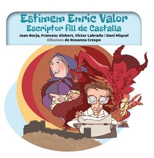 ESTIMEM ENRIC VALOR | 9788416394913 | LABRADO, VICTOR/BORJA, JOAN/GISBERT, FRANCSC/MIQUEL, DANI | Llibreria La Font de Mimir - Llibreria online Barcelona - Comprar llibres català i castellà