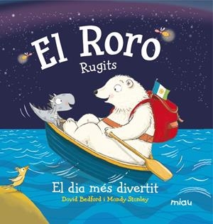 EL RORO. RUGITS | 9788416434244 | BEDFORD, DAVID/STANLEY, MANDY | Llibreria La Font de Mimir - Llibreria online Barcelona - Comprar llibres català i castellà