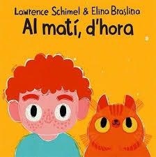 AL MATI D'HORA | 9788417319434 | LAWRENCE SCHIMEL/ ELINA BRASLINA | Llibreria La Font de Mimir - Llibreria online Barcelona - Comprar llibres català i castellà