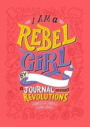 I AM REBEL GIRL JOURNAL | 9780997895841 | Llibreria La Font de Mimir - Llibreria online Barcelona - Comprar llibres català i castellà