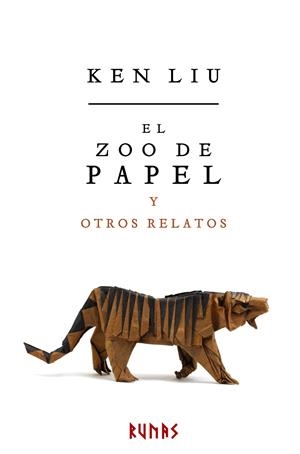 EL ZOO DE PAPEL Y OTROS RELATOS | 9788491046875 | LIU, KEN | Llibreria La Font de Mimir - Llibreria online Barcelona - Comprar llibres català i castellà