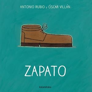 ZAPATO | 9788492608775 | RUBIO, ANTONIO | Llibreria La Font de Mimir - Llibreria online Barcelona - Comprar llibres català i castellà
