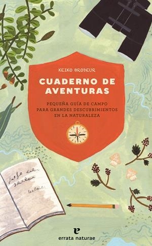 CUADERNO DE AVENTURAS | 9788416544882 | BRODEUR, KEIKO | Llibreria La Font de Mimir - Llibreria online Barcelona - Comprar llibres català i castellà