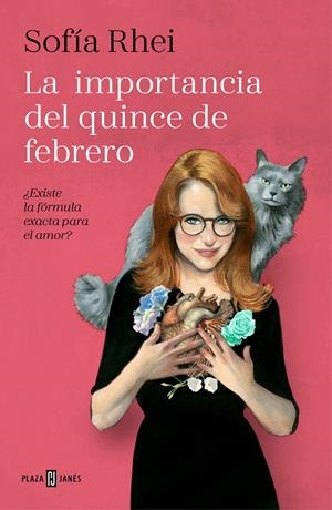 LA IMPORTANCIA DEL QUINCE DE FEBRERO | 9788401022685 | RHEI, SOFÍA | Llibreria La Font de Mimir - Llibreria online Barcelona - Comprar llibres català i castellà