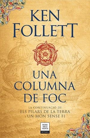 UNA COLUMNA DE FOC (SAGA ELS PILARS DE LA TERRA 3) | 9788417444587 | FOLLETT, KEN | Llibreria La Font de Mimir - Llibreria online Barcelona - Comprar llibres català i castellà