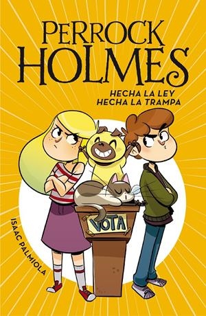 HECHA LA LEY, HECHA LA TRAMPA (SERIE PERROCK HOLMES 10) | 9788417460723 | PALMIOLA, ISAAC | Llibreria La Font de Mimir - Llibreria online Barcelona - Comprar llibres català i castellà
