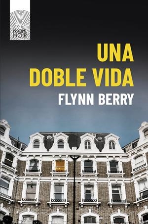 UNA DOBLE VIDA | 9788417333355 | BERRY, FLYNN | Llibreria La Font de Mimir - Llibreria online Barcelona - Comprar llibres català i castellà