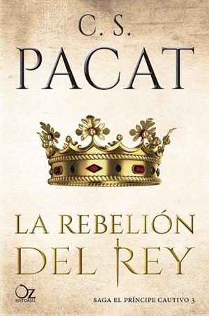 LA REBELIÓN DEL REY | 9788417525125 | PACAT, C. S. | Llibreria La Font de Mimir - Llibreria online Barcelona - Comprar llibres català i castellà