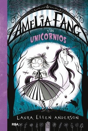 AMELIA FANG 2. AMELIA Y LOS UNICORNIOS | 9788427212947 | ANDERSON , LAURA ELLEN | Llibreria La Font de Mimir - Llibreria online Barcelona - Comprar llibres català i castellà