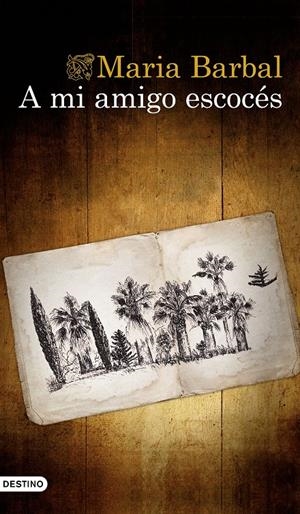 A MI AMIGO ESCOCÉS | 9788423355006 | BARBAL, MARIA | Llibreria La Font de Mimir - Llibreria online Barcelona - Comprar llibres català i castellà