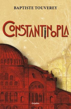 CONSTANTINOPLA | 9788425357138 | TOUVEREY, BAPTISTE | Llibreria La Font de Mimir - Llibreria online Barcelona - Comprar llibres català i castellà