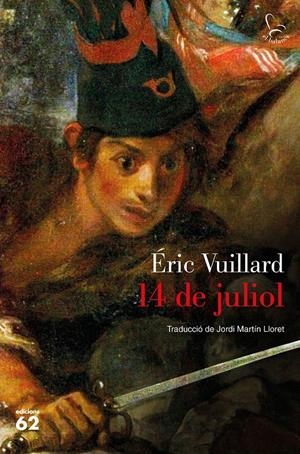 14 DE JULIOL | 9788429777505 | VUILLARD, ÉRIC | Llibreria La Font de Mimir - Llibreria online Barcelona - Comprar llibres català i castellà
