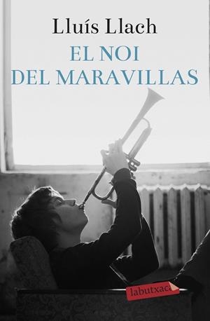 EL NOI DEL MARAVILLAS | 9788417420468 | LLACH, LLUÍS | Llibreria La Font de Mimir - Llibreria online Barcelona - Comprar llibres català i castellà