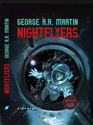 NIGHTFLYERS | 9788417507282 | GEORGE R.R. MARTIN / ILUS. DAVID PALUMBO | Llibreria La Font de Mimir - Llibreria online Barcelona - Comprar llibres català i castellà
