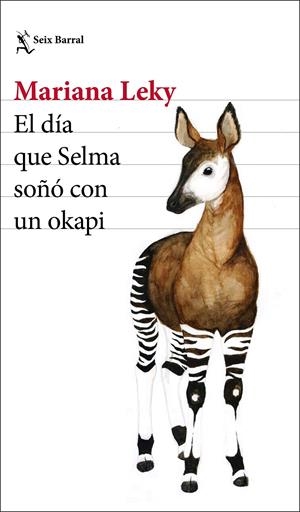 EL DÍA QUE SELMA SOÑÓ CON UN OKAPI | 9788432234651 | LEKY, MARIANA | Llibreria La Font de Mimir - Llibreria online Barcelona - Comprar llibres català i castellà