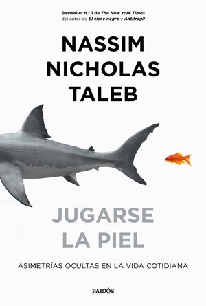 JUGARSE LA PIEL | 9788449335426 | TALEB, NASSIM NICHOLAS | Llibreria La Font de Mimir - Llibreria online Barcelona - Comprar llibres català i castellà