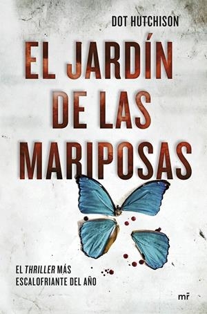 EL JARDÍN DE LAS MARIPOSAS | 9788427045392 | HUTCHISON, DOT | Llibreria La Font de Mimir - Llibreria online Barcelona - Comprar llibres català i castellà