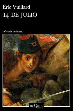 14 DE JULIO | 9788490666425 | VUILLARD, ÉRIC | Llibreria La Font de Mimir - Llibreria online Barcelona - Comprar llibres català i castellà