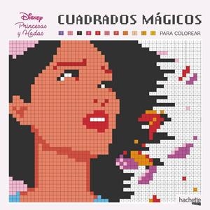 CUADRADOS MÁGICOS PARA COLOREAR. HADAS Y PRINCESAS DISNEY | 9788417240950 | VARIOS AUTORES | Llibreria La Font de Mimir - Llibreria online Barcelona - Comprar llibres català i castellà