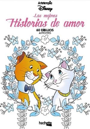ARTETERAPIA. LAS MEJORES HISTORIAS DE AMOR | 9788417240981 | VARIOS AUTORES | Llibreria La Font de Mimir - Llibreria online Barcelona - Comprar llibres català i castellà