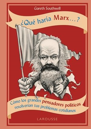 ¿QUÉ HARÍA MARX...? | 9788417273736 | SOUTHWELL, GARETH | Llibreria La Font de Mimir - Llibreria online Barcelona - Comprar llibres català i castellà