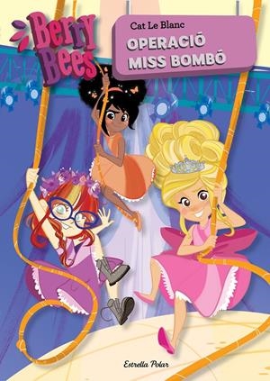 OPERACIÓ MISS BOMBÓ | 9788491377115 | LE BLANC, CAT | Llibreria La Font de Mimir - Llibreria online Barcelona - Comprar llibres català i castellà