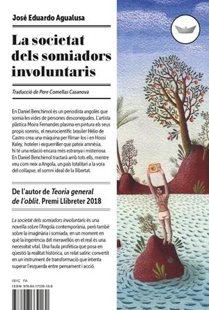 LA SOCIETAT DELS SOMIADORS INVOLUNTARIS | 9788417339180 | AGUALUSA, JOSÉ EDUARDO | Llibreria La Font de Mimir - Llibreria online Barcelona - Comprar llibres català i castellà