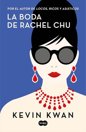 LA BODA DE RACHEL CHU | 9788491293699 | KWAN, KEVIN | Llibreria La Font de Mimir - Llibreria online Barcelona - Comprar llibres català i castellà