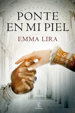 PONTE EN MI PIEL | 9788467053418 | LIRA, EMMA | Llibreria La Font de Mimir - Llibreria online Barcelona - Comprar llibres català i castellà