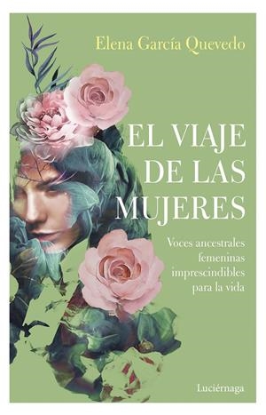 EL VIAJE DE LAS MUJERES | 9788417371593 | GARCÍA QUEVEDO, ELENA | Llibreria La Font de Mimir - Llibreria online Barcelona - Comprar llibres català i castellà