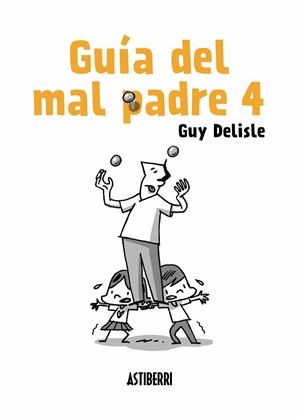 GUÍA DEL MAL PADRE 4 | 9788417575007 | DELISLE, GUY | Llibreria La Font de Mimir - Llibreria online Barcelona - Comprar llibres català i castellà