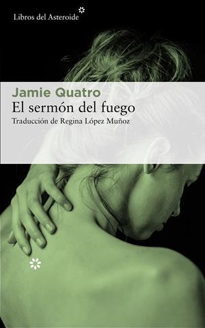 EL SERMÓN DEL FUEGO | 9788417007720 | QUATRO, JAMIE | Llibreria La Font de Mimir - Llibreria online Barcelona - Comprar llibres català i castellà
