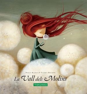 LA VALL DELS MOLINS | 9788417303235 | BLANCO BLANCO, NOELIA | Llibreria La Font de Mimir - Llibreria online Barcelona - Comprar llibres català i castellà