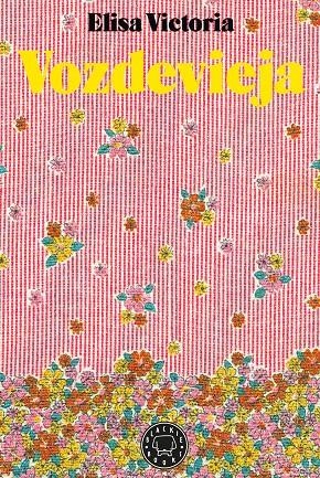 VOZDEVIEJA | 9788417552138 | VICTORIA, ELISA | Llibreria La Font de Mimir - Llibreria online Barcelona - Comprar llibres català i castellà