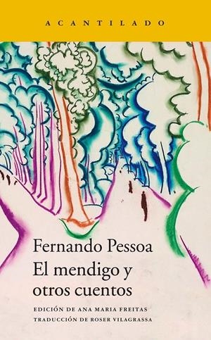 EL MENDIGO Y OTROS CUENTOS | 9788416748983 | PESSOA, FERNANDO | Llibreria La Font de Mimir - Llibreria online Barcelona - Comprar llibres català i castellà