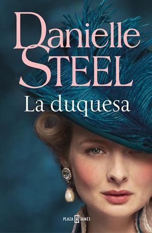 LA DUQUESA | 9788401021657 | STEEL, DANIELLE | Llibreria La Font de Mimir - Llibreria online Barcelona - Comprar llibres català i castellà