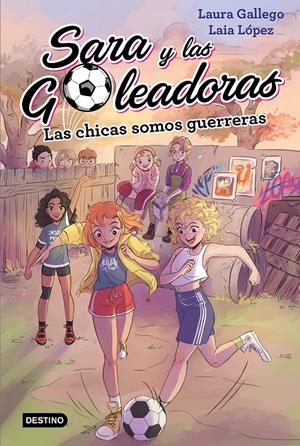 LAS CHICAS SOMOS GUERRERAS | 9788408202219 | LAURA GALLEGO | Llibreria La Font de Mimir - Llibreria online Barcelona - Comprar llibres català i castellà